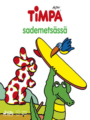 cover image of Timpa sademetsässä